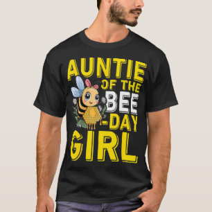 Auntie Of The Bee Day Girl Hive Party Matching Bir T-Shirt