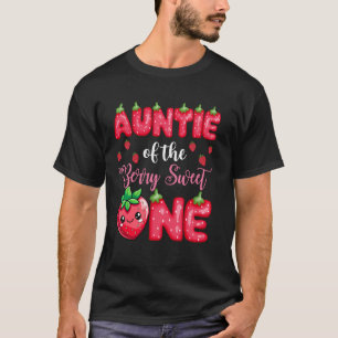 Auntie Of The Berry Sweet One 1St Birthday Strawbe T-Shirt