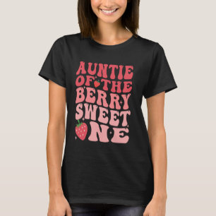 Auntie Of The Berry Sweet One 1st Birthday Strawbe T-Shirt