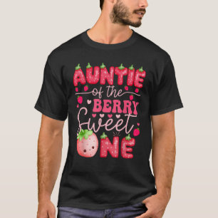 Auntie Of The Berry Sweet One Strawberry 1St Birth T-Shirt