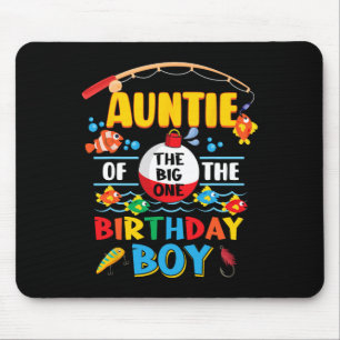 Auntie Of The Big One Fishing 1st Birthday Ofishal Mouse Mat