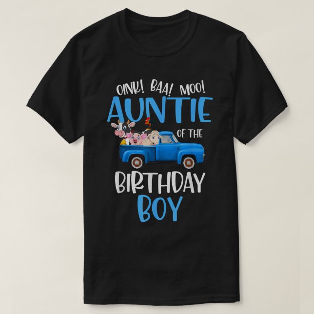 Auntie of The Birthday Boy Farm Animals Blue Truck T-Shirt (Design Front)