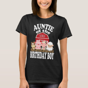 Auntie Of The Birthday Boy Farming Animals B-day P T-Shirt