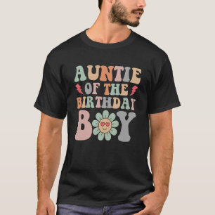 Auntie Of The Birthday Boy First Mother's Day Groo T-Shirt