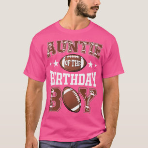 Auntie Of The Birthday Boy Football Game Day T-Shirt