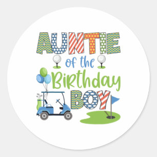 Auntie Of The Birthday Boy Golf Lover Family Match Classic Round Sticker