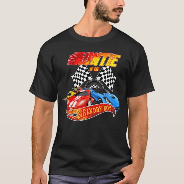 Auntie Of The Birthday Boy Race Birthday Party Rac T-Shirt (Front)
