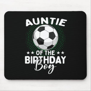 Auntie Of The Birthday Boy Soccer Player Birthday Mouse Mat