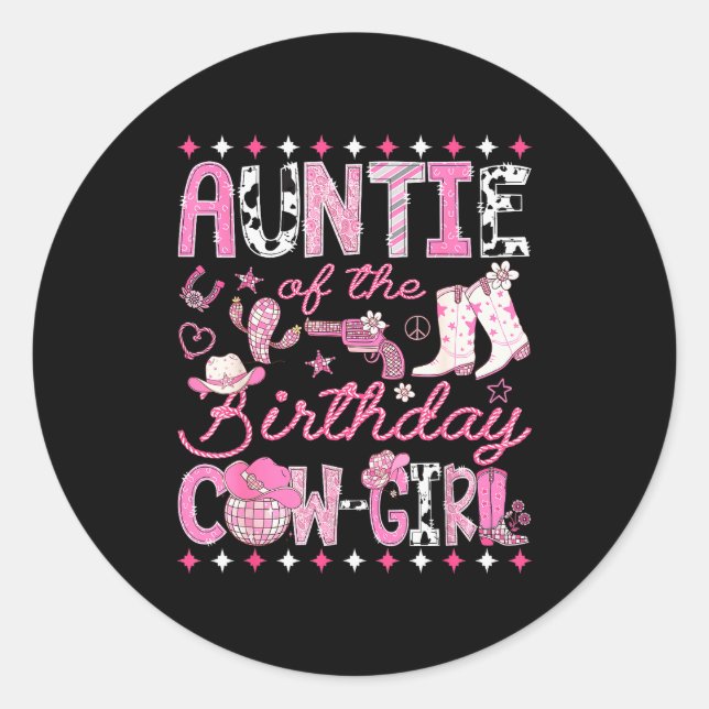 Auntie Of The Birthday Cowgirl Nk Rodeo Western Di Classic Round Sticker (Front)