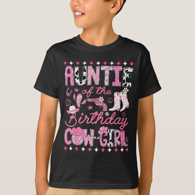 Auntie Of The Birthday Cowgirl Nk Rodeo Western Di T-Shirt (Front)
