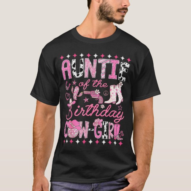 Auntie Of The Birthday Cowgirl Nk Rodeo Western Di T-Shirt (Front)