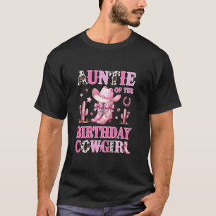 Auntie Of The Birthday Cowgirl Rodeo Party B-day G T-Shirt