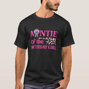 Auntie Of The Birthday Girl Candy Themed Birthday  T-Shirt