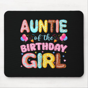Auntie of The Birthday Girl Doughnut Lover Party Mouse Mat