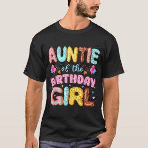 Auntie of The Birthday Girl Doughnut Lover Party T-Shirt