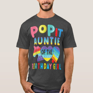 auntie of the Birthday Girl Pop It Unicorn Birthda T-Shirt