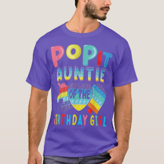 auntie of the Birthday Girl Pop It Unicorn Birthda T-Shirt