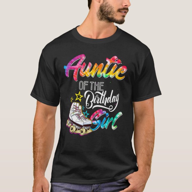 Auntie of the Birthday Girl Roller Skates Bday Ska T-Shirt (Front)