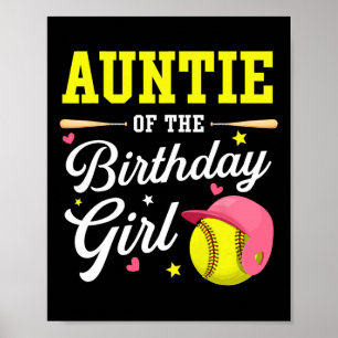 Auntie Of The Birthday Girl Softll Player Theme B- Poster