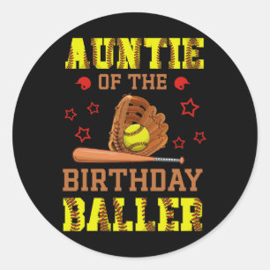 Auntie Of The Birthday Ller Softll Themed B-day Pa Classic Round Sticker