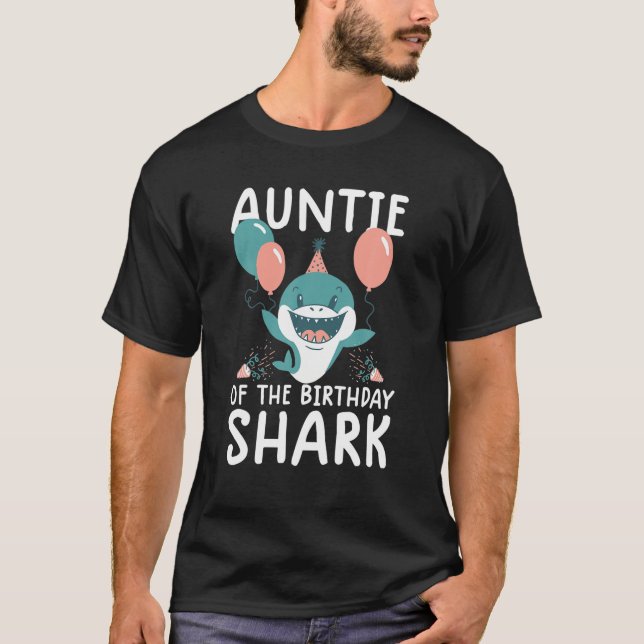 Auntie Of The Birthday Shark Birthday Family Match T-Shirt (Front)