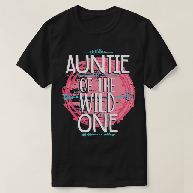 Auntie Of The Birthday Wild One Girl Family Matchi T-Shirt (Design Front)