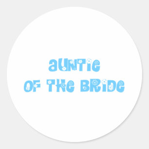 Auntie of the Bride Classic Round Sticker