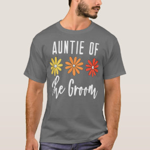 Auntie of the Groom Bachelorette Matching Group Cu T-Shirt