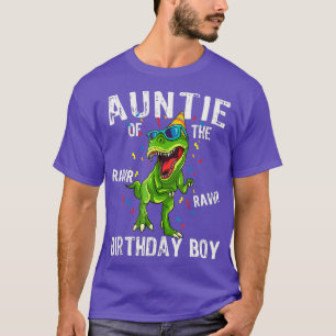 Auntie Of The RAWR Birthday Boy Funny Dinosaurs T-Shirt