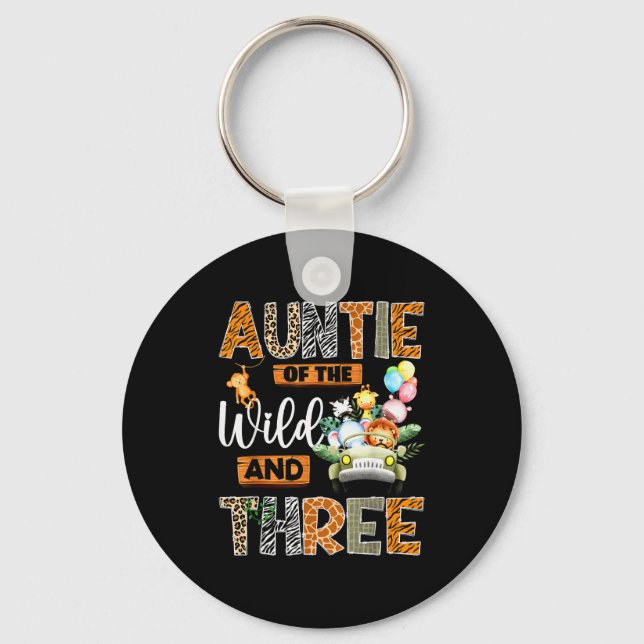 Auntie Of The Wild And Three 3rd Birthday Boy Safa Key Ring (Front)