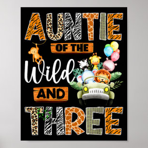 Auntie Of The Wild And Three 3rd Birthday Boy Safa Poster