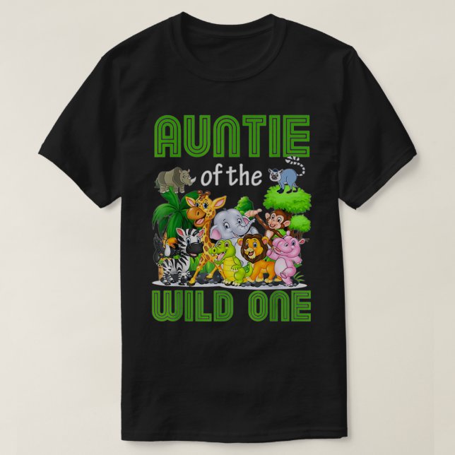 Auntie Of The Wild One Birthday Safari Jungle 2nd  T-Shirt (Design Front)
