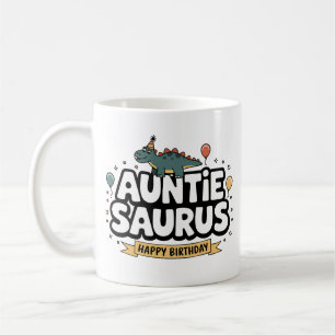 Auntie Saurus Funny Birthday-a2 Coffee Mug