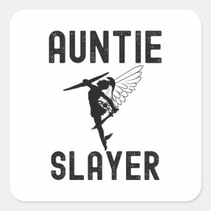 Auntie Slayer, My Auntie Rocks Square Sticker