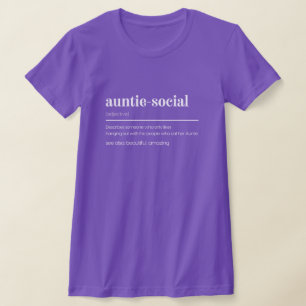 Auntie-Social Funny Aunt Gift T-Shirt