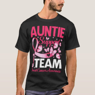 AUNTIE Support Team gift Breast Cancer Awareness T-Shirt