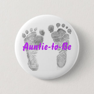Auntie-to-Be 6 Cm Round Badge