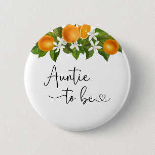Auntie to be-A little cutie is on the way baby sho 6 Cm Round Badge