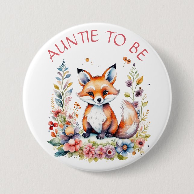 Auntie to be  | Baby Fox and Flowers Baby Shower 7.5 Cm Round Badge (Front)