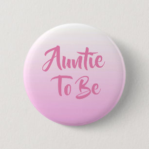 Auntie to be Baby Shower Buttons