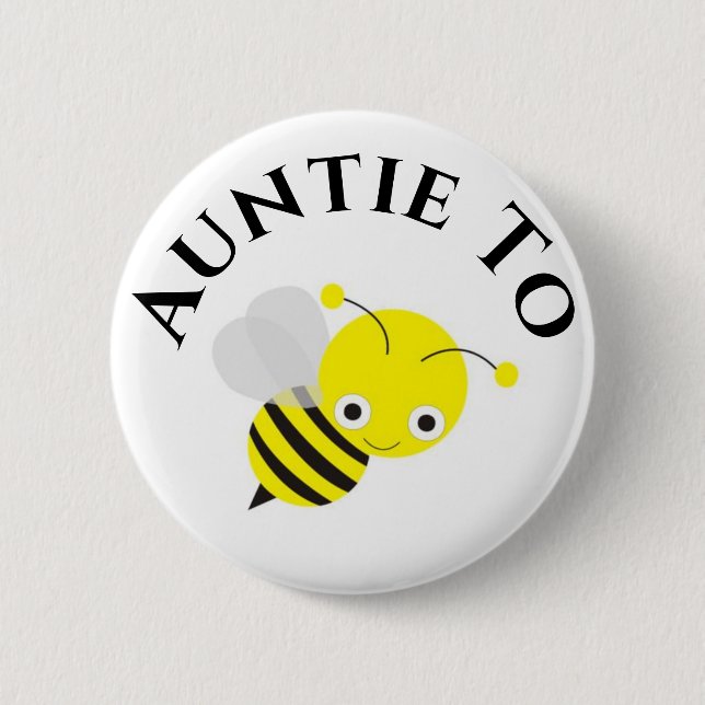 Auntie To Be Bee New Aunt Baby Shower 6 Cm Round Badge (Front)