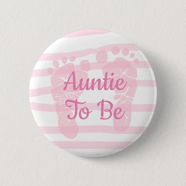 Auntie to be Pink Girl Baby Shower button (Front)