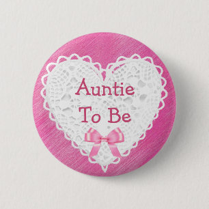 Auntie to be Pink Lacy Baby Shower Button