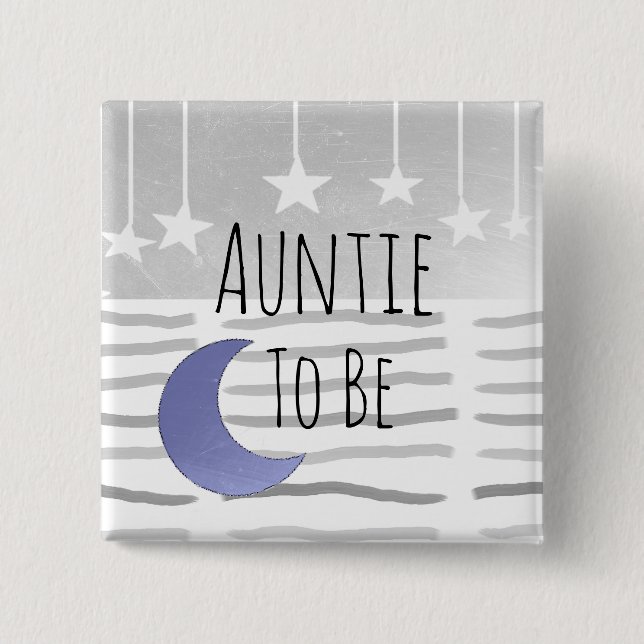 Auntie to be Stars and Moon Baby Shower 15 Cm Square Badge (Front)