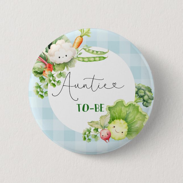 Auntie to be vegetables blue locally grown baby 6 cm round badge (Front)