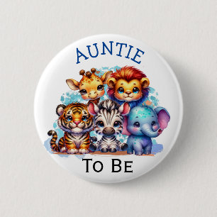 Auntie to be   Zoo Animals Baby Shower 6 Cm Round Badge