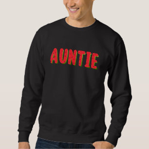 Auntie Watermelon  Summer Fruit Family Matching Sweatshirt