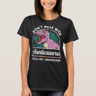 Auntie womans Dinosaur Auntiesaurus for women T-Shirt