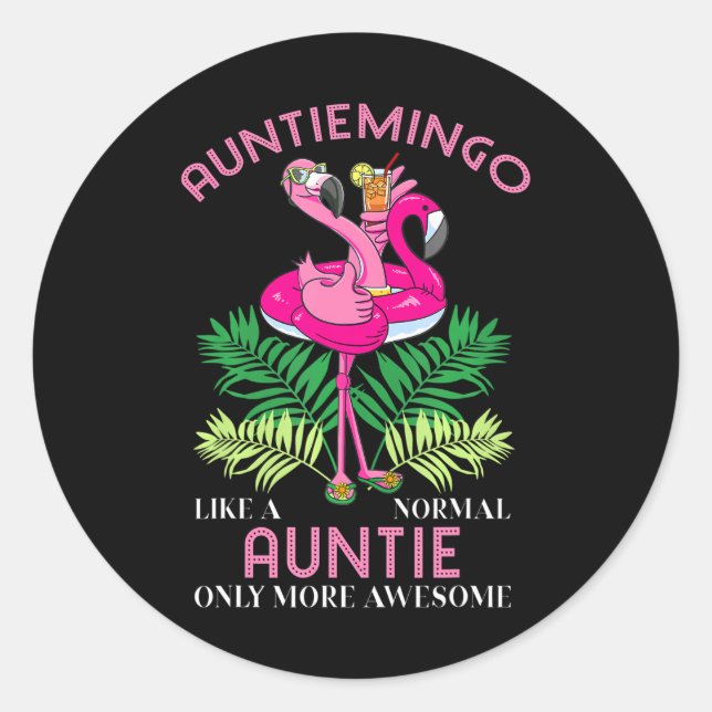 Auntiemingo Auntie Flamingo Love Aunt Tita Tia Classic Round Sticker (Front)