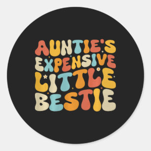 Auntie's Expensive Little Ie, Funny New Aunt Nephe Classic Round Sticker
